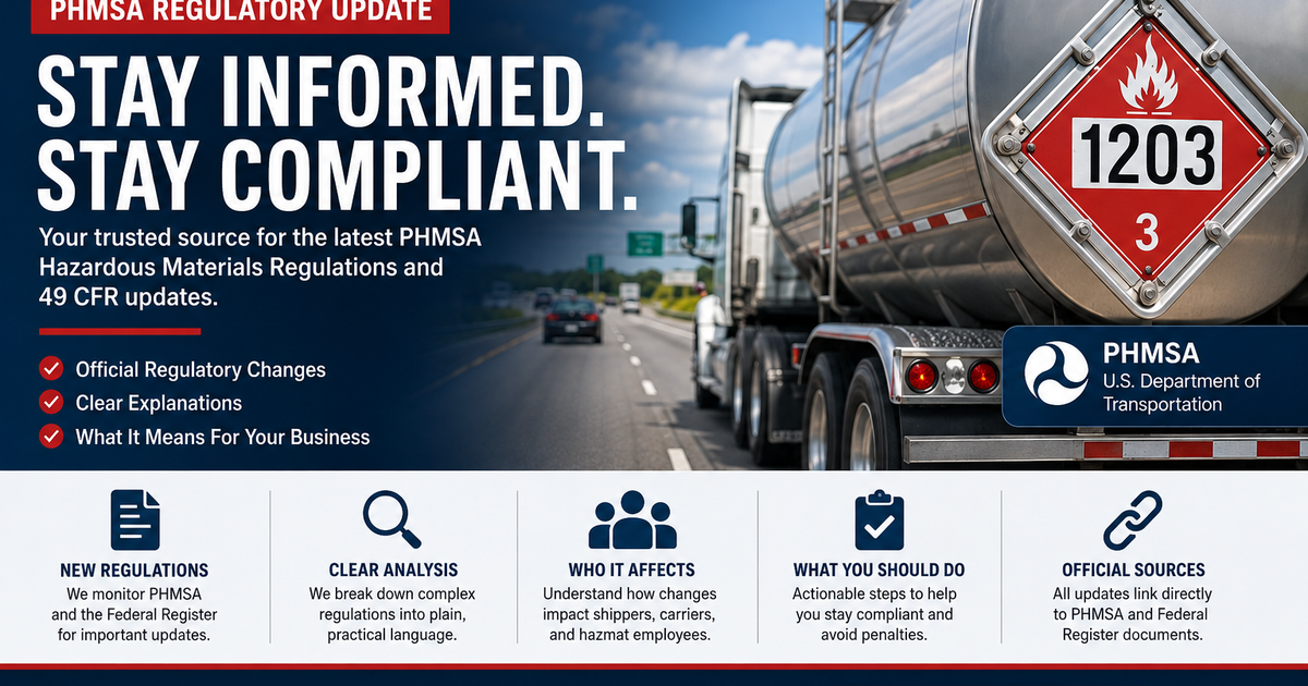 PHMSA regulatory update – U.S. hazardous materials and 49 CFR news